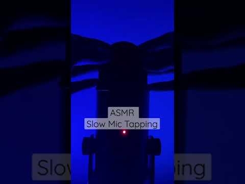 ASMR Slow Mic Tapping #shorts #asmr #asmrtapping