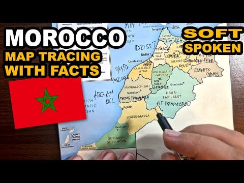 MOROCCO map drawing with all regions facts and interesting curiosities | ASMR tracing soft spoken