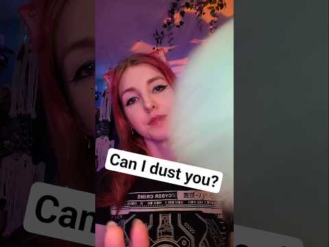 Just brushing that dust off you~ #asmr