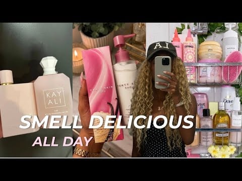 how to Smell Delicious ALL DAY on a Budget| Feminine Hygiene,Bodycare,Smelling good &  tips12+Hours 