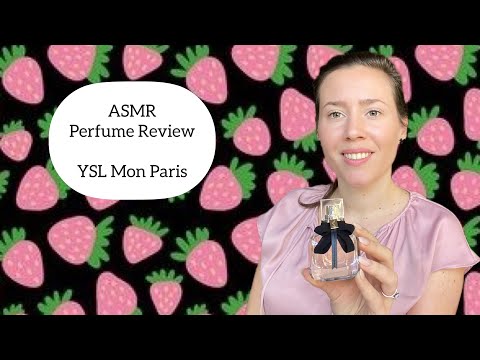 ASMR Perfume Review - YSL Mon Paris - Fruity, Patchouli, Sweet, Citrus, Mossy, Floral