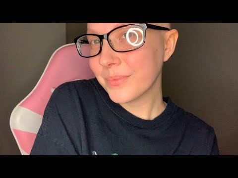 ASMR | I Have Cancer.