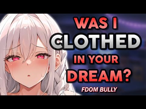 Bully Apologizes By Making Your Dream Come True ♡ [Enemies to Lovers] [Tsundere] ASMR Roleplay