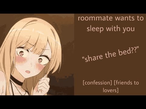 ASMR | roommate wants to sleep with you (f4a) [friends to lovers/more] [confession]