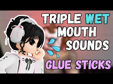 Roblox ASMR: TRIPLE WET Mouth Sounds + Glue Sticks for EXTREME Tingles!