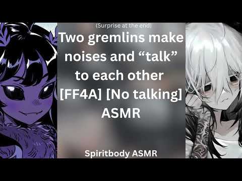 Two gremlins make noises and “talk” to each other [FF4A] ASMR
