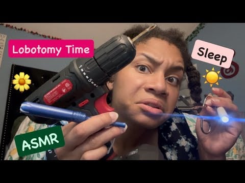 ASMR - The Face Transplant Lobotomy (Carly)