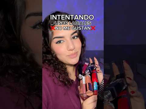 Intentando usar 💄LABIALES QUE ❌NO ME GUSTAN❌ #asmr