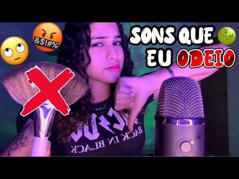 ASMR | TRIGGERS QUE EU ODEIO, mas talvez você goste 😁