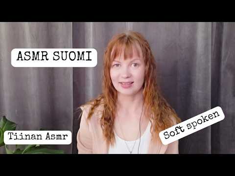 ASMR in Finnish - ASMR Suomi | Pitkästä aikaa 😊 Soft spoken