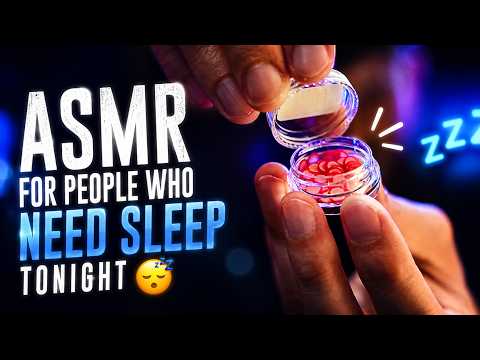 ASMR for People Who Need Sleep Tonight.