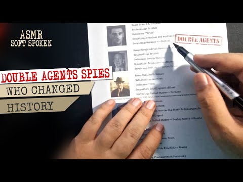 ASMR Facts: Incredible DOUBLE AGENTS SPIES Who Changed Wars and History | ASMR soft spoken