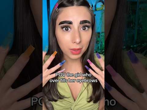 POV girl overfills her eyebrows 👁️ #asmr #shortsyoutube #shorts