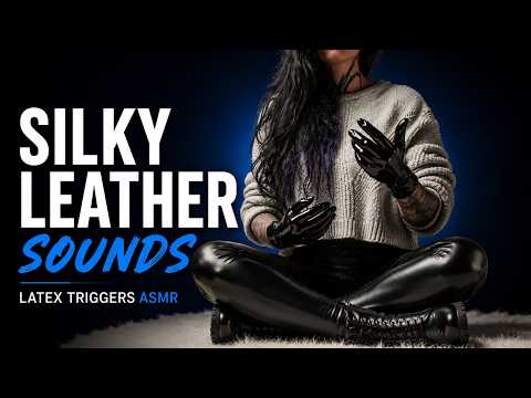 Leather Leggings & Latex Gloves ASMR You Need to Hear | Cozy Evening Fabric Sounds