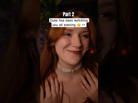 Duke ASMR🤭 Part 2 ❤️Makeup asmr, roleplay asmr, Bridgerton asmr 👸