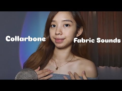 ASMR Collarbone Tapping & Fabric Sounds (with Soft Mouth Sounds)😴
