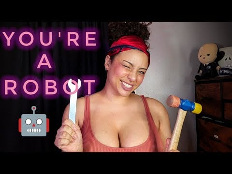 ASMR Fixing You (You're a Robot)