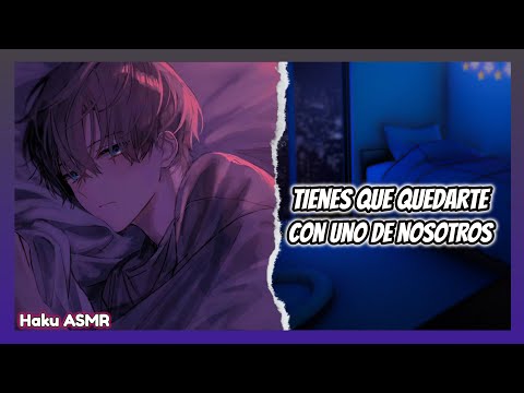 ASMR Roleplay - Tienes que quedarte con uno de nosotros - Haku ASMR