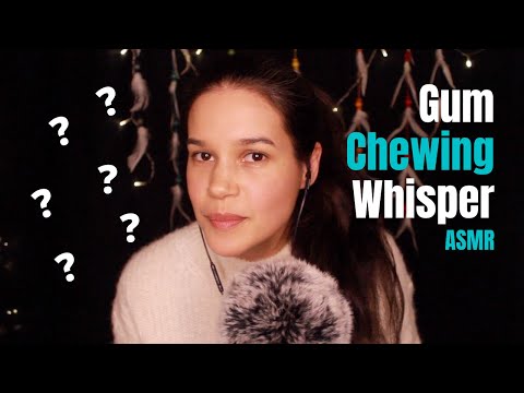 asking you unanswerable questions // gum chewing whisper asmr