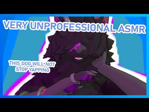 [FURRY ASMR] Very Unprofessional ASMR