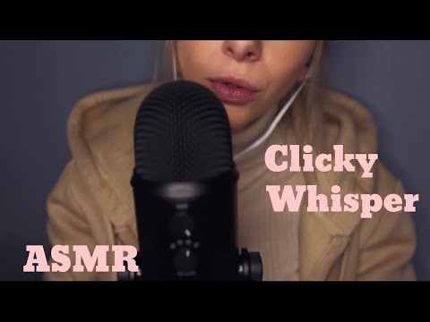 ASMR•TRIGGER WORDS•CLICKY Whisper•Semi Inaudible