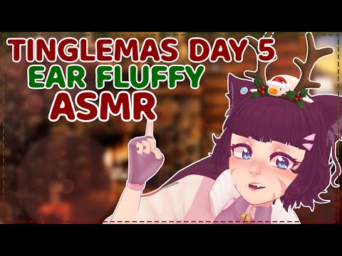 [ASMR] Tinglemas Day 5 - Cozy Fluffy Ear Tingles