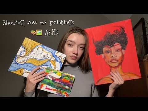 ASMR Showing You My Paintings 🎨| Clicky whispers + Gentle tapping, Scratching & Tracing