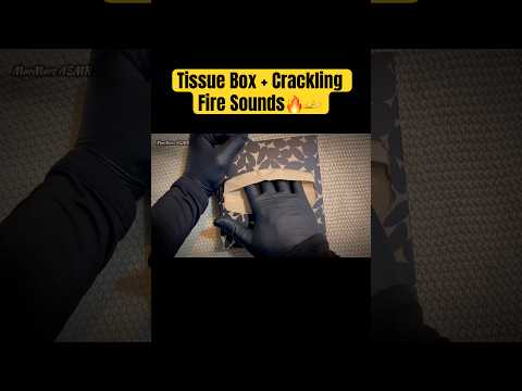 Tissue Box ASMR + Crackling Fire Sounds. #asmr #satisfying #fy #fyp #foryou #relaxing #trending