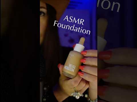 ASMR Spécial Fond de Teint ✨ #asmr #foundation #asmrmakeup #visualasmr #mouthsounds