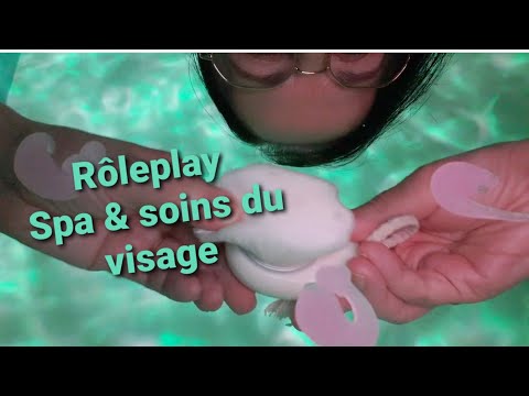 Asmr français, roleplay Spa & soin du visage