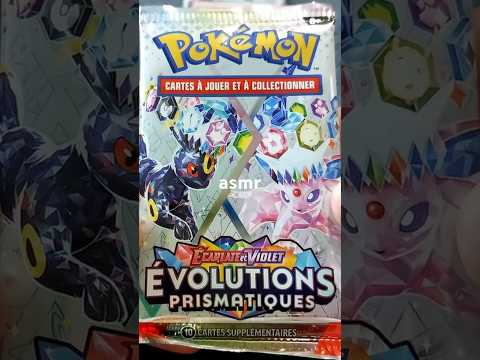 asmr ouverture boosters évolutions prismatiques