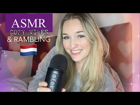 ASMR🇳🇱 | COZY VIBES & RAMBLING ✨