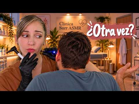ASMR Médico | ¿Otra vez aquí? Te examino y el Oído | Roleplay para dormir en español