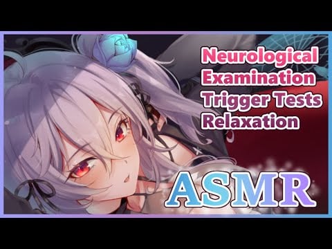 【Roleplay ASMR】 Neurological Exam: Calming, Relaxing Audio Focus