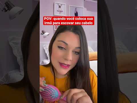 POV: quando você coloca sua irmã para escovar seu cabelo #shorts