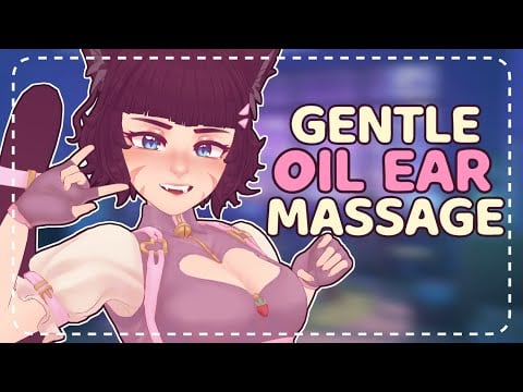 ꒰ASMR꒱💤 So Squishy! Catgirl Gives You a Tingly Oil Ear Massage👂