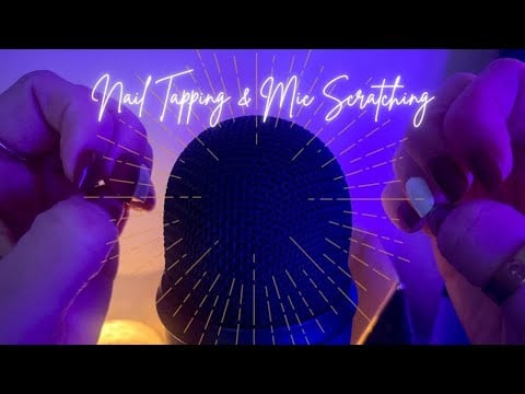 ASMR Nail Tapping & Mic Scratching *No Talking*