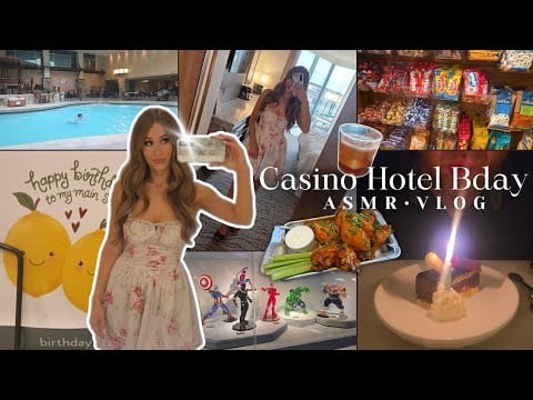 ASMR Vlog | Spend a Relaxing Birthday with Me at a Casino Hotel 🍰🎰 Whispered Voiceover & Gum Chewing