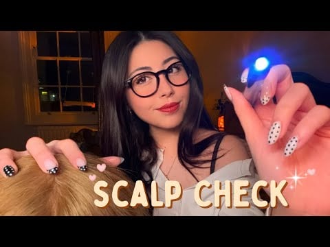 ASMR Scalp Check + Hair Play (You’re So Sleepy) Indian head massage, scalp scratching …