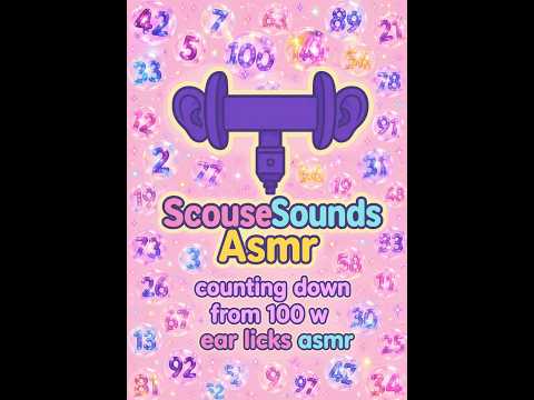 Counting down from 100 w ear licking asmr to help you sleep and relax!!!!