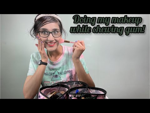 ASMR Doing My Makeup While Chewing Gum