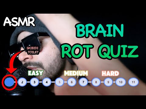 ASMR Brain Rot Quiz (Skibidi, Sigma, Mewing)