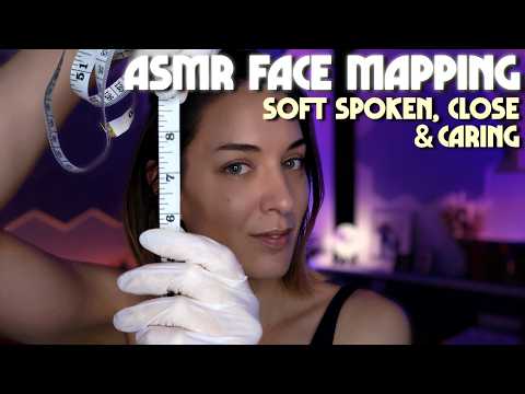ASMR Face Mapping & Gentle Measurements | Soft Spoken Personal Attention
