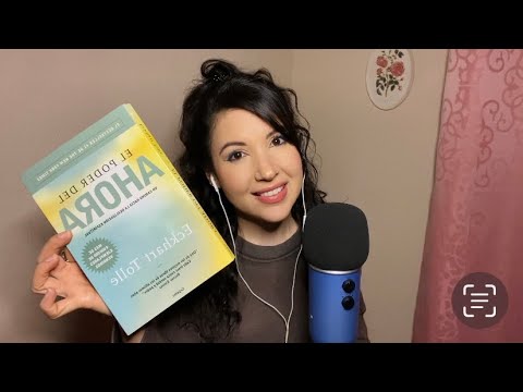 ASMR Lectura - “El Poder del Ahora” Cap 2 | ASMR Reading - “The Power of Now” in Spanish | Libro