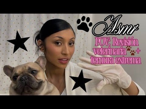 Visita al veterinario 🩺🐾 ASMR sonidos relajantes + ternura extrema 💤