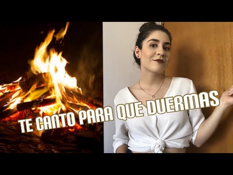 ASMR Cantando / Sonido de fogata *RELAJACIÓN EXTREMA*