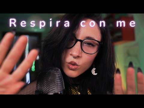 ASMR | RESPIRA con ME e CALMA subito la MENTE