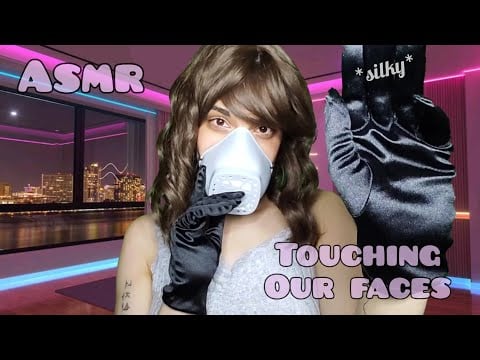 ASMR ◇ Touching your face and my masked face with silky gloves 💫