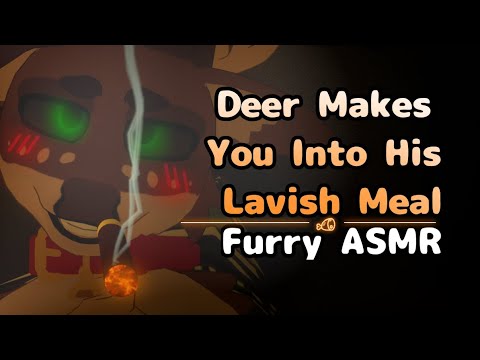 [Furry ASMR] Deer Turns You Into One Of His Lavish Meals