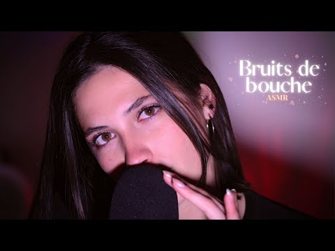 ASMR - 100% BRUITS DE BOUCHE (FRISSONS GARANTIS) 🤯